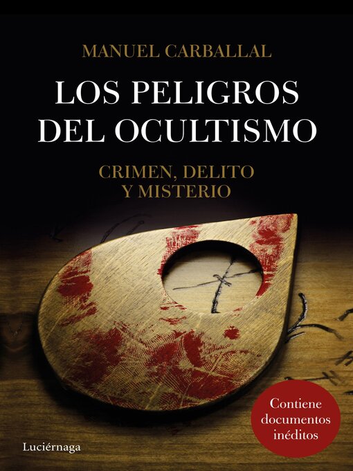 Title details for Los peligros del ocultismo by Manuel Carballal - Available